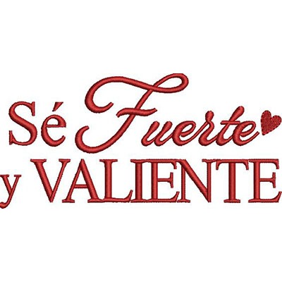 Matriz de matriz Matriz De Bordado "sé Fuerte Y Valiente" Espanhol