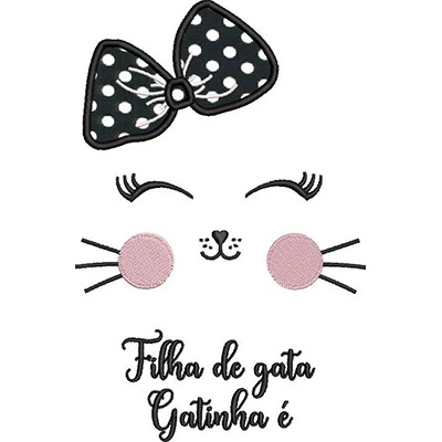 Matriz de matriz Matriz De Bordado Filha De Gata Gatinha é 4