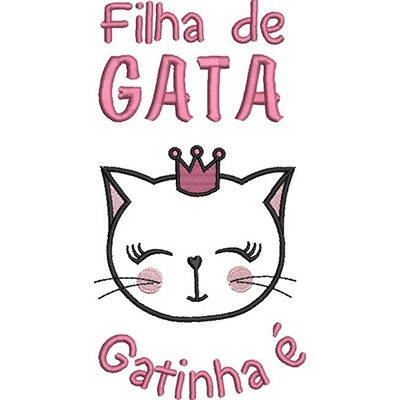Matriz de matriz Matriz De Bordado Filha De Gata Gatinha é 3