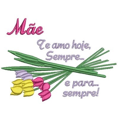 Matriz de matriz Matriz De Bordado Mãe Te Amo Hoje...