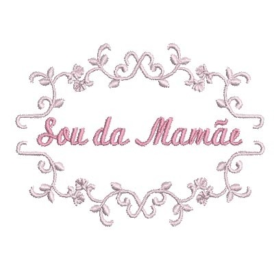 Matriz de matriz Matriz De Bordado Sou Da Mamãe